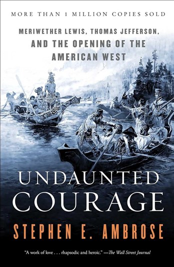 Undaunted Courage by Stephen E. Ambrose 21069